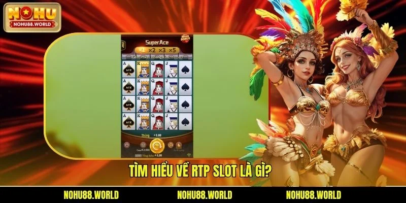 Tìm hiểu về RTP slot là gì?
